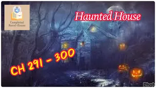 [ light novel ] Haunted House | ch 291-300 | #learnenglish #audiobook #englishstories