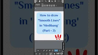 How to draw Smooth Lines in Medibang Paint (Part-2) || Digital Drawing App Tutorial