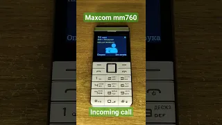 Maxcom mm760, incoming call