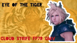 Eye Of The Tiger: Cloud Strife FF7R GMV