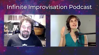 Infinite Improvisation Podcast: How to Improvise Part 4: Deep Listening