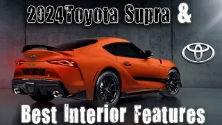 2024 Toyota Supra & Best Interior Features