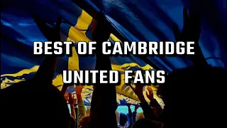 Best of Cambridge United fans