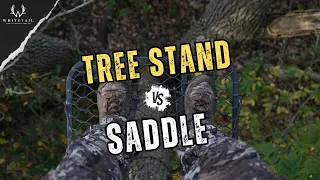 Saddle Hunting VS Tree Stand? - Which is BETTER FOR YOU!?