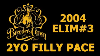 2004 Breeders Crown Elim#3 - Cabrini Hanover - 2YO Filly Pace