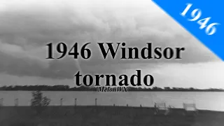 IN MODERN TIMES 4: 1946 Windsor tornado