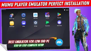 How to Perfectly Install Mumu Player Emulator | Mumu App Player Best Android Emulator For PC