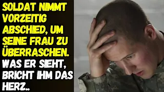 Soldat nimmt vorzeitig Abschied, um seine Frau zu überraschen - Was er sieht, bricht ihm das Herz..