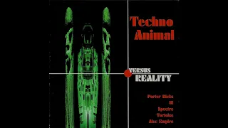 Techno Animal ‎– Techno Animal Versus Reality (Full Album + bonus HQ) 1998