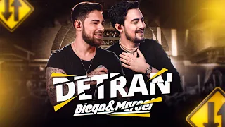Diego e Marcel  - DETRAN ( TAMO JUNTO - AO VIVO)