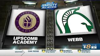 Highlights from the Webb vs Lipscomb Academy game