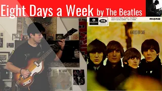 Eight Day a Week by The Beatles (Bass cover with Tab)