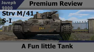 War Thunder: Premium Review. Strv M/41 S-I. A fun little tank