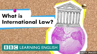 What is international law? An animated explainer