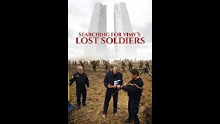 Searching for Vimy's Lost Soldiers (2017) | Trailer | Peter Williamson | Norm Christie