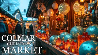 COLMAR 🇫🇷 🎄The Most Beautiful Chistmas Market In Alsace France 4K ( CAPTIONS )