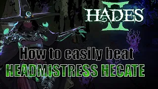 How to beat Headmistress Hecate - Hades 2