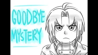 "Goodbye Mystery": A Fullmetal Alchemist Brotherhood Animatic