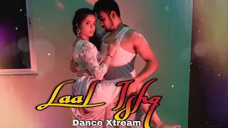 Laal Ishq | Goliyon Ki Raasleela Ram-Leela | Dance Cover | Choreography | Dance Xtream