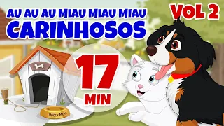 Au au au miau miau miau Carinhosos Vol.2 - Giramille 17 min | Desenho Animado Musical