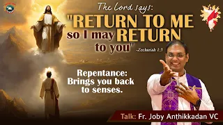 "Repentance: Brings you back to senses" Talk by Fr. Joby Anthikkadan VC | English | DRCC