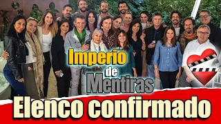 IMPERIO DE MENTIRAS, elenco confirmado