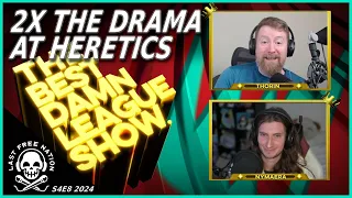 DOUBLE DOSE OF DRAMA at Heretics / LEC Spring Preview - The Best Damn League Show. S4E8 ft Nymaera