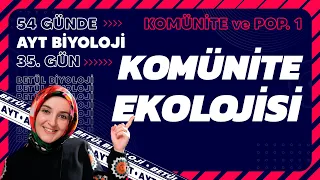 35) Komünite Ekolojisi | 11. Sınıf Biyoloji | 2024 AYT Biyoloji 35. Gün