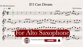 If I Can Dream - Elvis Presley - Play Along for Alto Saxophone