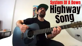 Highway Song - System Of A Down [Acoustic Cover by Joel Goguen]