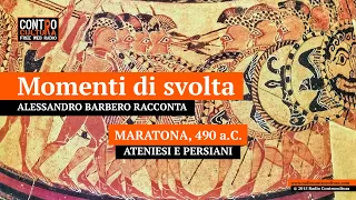 Alessandro Barbero racconta - S01E01 - Maratona 490 a.C. - Ateniesi e Persiani
