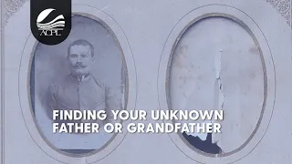 Genealogy: Finding Your Unknown Father or Grandfather Through DNA Testing