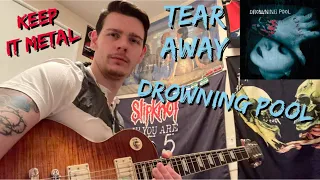 Tear Away - Drowning Pool (Guitar Cover + SOLO)