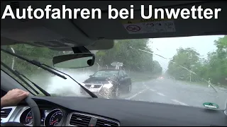 Autofahren lernen: Autofahren bei starken Unwetter Hagel Gewitter starken Regen