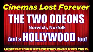 CLF ODEONS & HOLLYWOOD NORWICH