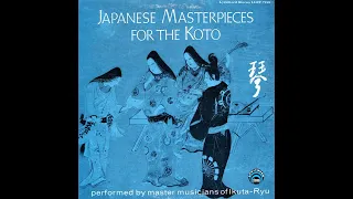 Japanese Masterpieces for the Koto (Full Album, HQ)