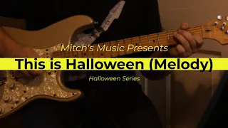How to Play This is Halloween from The Nightmare Before Christmas on Guitar