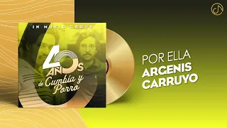 Por ELLA 💆🏽‍♀️ - Argenis Carruyo [Audio]