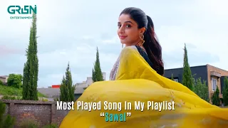 My Playlist These Days | Sawal | Nauroz | Amanat Ali | Mawra Hocane | Green Entertainment