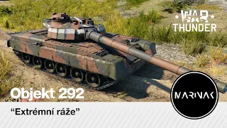 War Thunder CZ #245 │ Objekt 292 │ Extrémní ráže