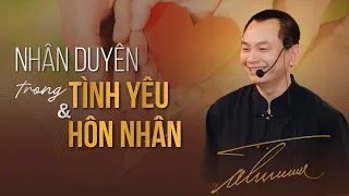 Mối NHÂN DUYÊN trong TÌNH YÊU và HÔN NHÂN! | Ngô Minh Tuấn | Học Viện CEO Hà Nội