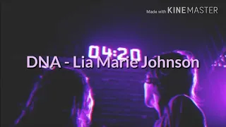 DNA - Lia Marie Johnson SLOWED