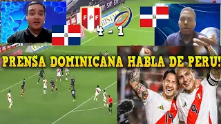 IMPRESIONADOS! PRENSA DOMINICANA ELOGIA A PERU vs REPUBLICA DOMINICANA 4-1 HOY - REACCIONES