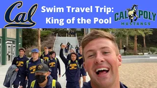 UC Berkeley Swim Travel Trip: Cal Poly King of the Pool | D1 Student Athlete