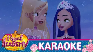 Regal Academy | Season 2 - A part of me [KARAOKE]