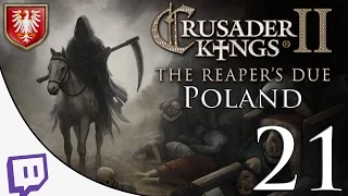 Crusader Kings II The Reaper's Due ► Poland ► Part 21