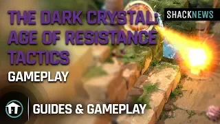 The Dark Crystal: Age of Resistance Tactics Gameplay