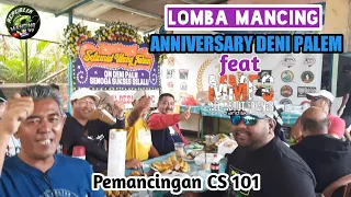 Lomba Mancing Para Sultan Anniversary Deni Palem feat MMFC