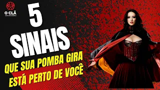 5 SINAIS QUE SUA POMBA GIRA ESTÁ PERTO DE VOCÊ - COMO SENTIR A PRESENTE DA SUA POMBA GIRA POR PERTO