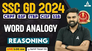 SSC GD 2024 | SSC GD Reasoning Class By Sahil Tiwari | SSC GD Reasoning Paper Word Analogy